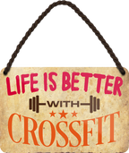 4252024208528	Schilderstore24 	 ''Life is better Crossfit'' Schilderstore24 Blechschilder sind perfekt als Geschenk zu Weihnachten, Geburtstage, Feiern, Partys, Grillabende, Namenstag, Feiertag, Mädelsabend, Hochzeit. Jederzeit stilvoll im Wohnzimmer, Partykeller, Garage, Praxis, Büro, Café, Hauseingang Freizeit Sport Ballsport Aktivitäten bowling dart kegeln biken rad hobby
