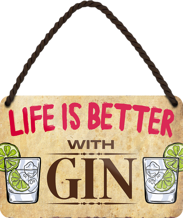 4252024201239	Schilderstore24 	 ''Life is better Gin'' Schilderstore24 Blechschilder sind perfekt als Geschenk zu Weihnachten, Geburtstage, Feiern, Partys, Grillabende, Namenstag, Feiertag, Mädelsabend, Hochzeit. Jederzeit stilvoll im Wohnzimmer, Partykeller, Garage, Praxis, Büro, Café, Hauseingang Alkohol Cocktail Bier Sekt Getränk Bier Alkohol schnaps promille tequila   