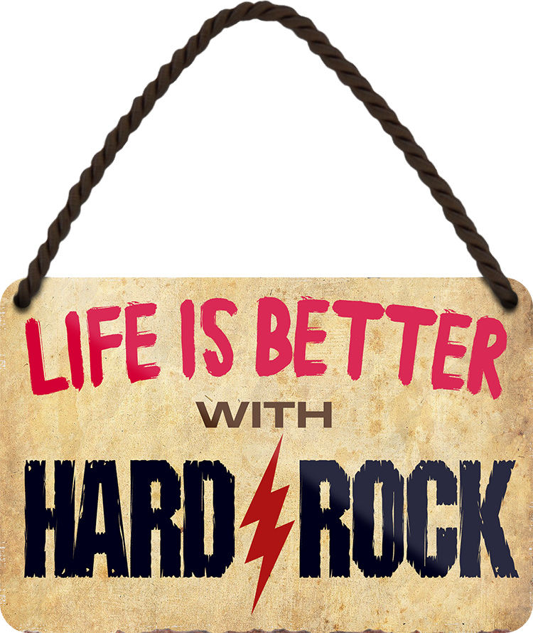 4252024206852	Schilderstore24 	 ''Life ist better Hard Rock'' Schilderstore24 Blechschilder sind perfekt als Geschenk zu Weihnachten, Geburtstage, Feiern, Partys, Grillabende, Namenstag, Feiertag, Mädelsabend, Hochzeit. Jederzeit stilvoll im Wohnzimmer, Partykeller, Garage, Praxis, Büro, Café, Hauseingang Musik Metall Rock Pop Klassik musik metall rock lieder melodie instrumente