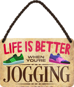 4252024208580	Schilderstore24 	 ''Life is better Jogging'' Schilderstore24 Blechschilder sind perfekt als Geschenk zu Weihnachten, Geburtstage, Feiern, Partys, Grillabende, Namenstag, Feiertag, Mädelsabend, Hochzeit. Jederzeit stilvoll im Wohnzimmer, Partykeller, Garage, Praxis, Büro, Café, Hauseingang Freizeit Sport Ballsport Aktivitäten bowling dart kegeln biken rad hobby