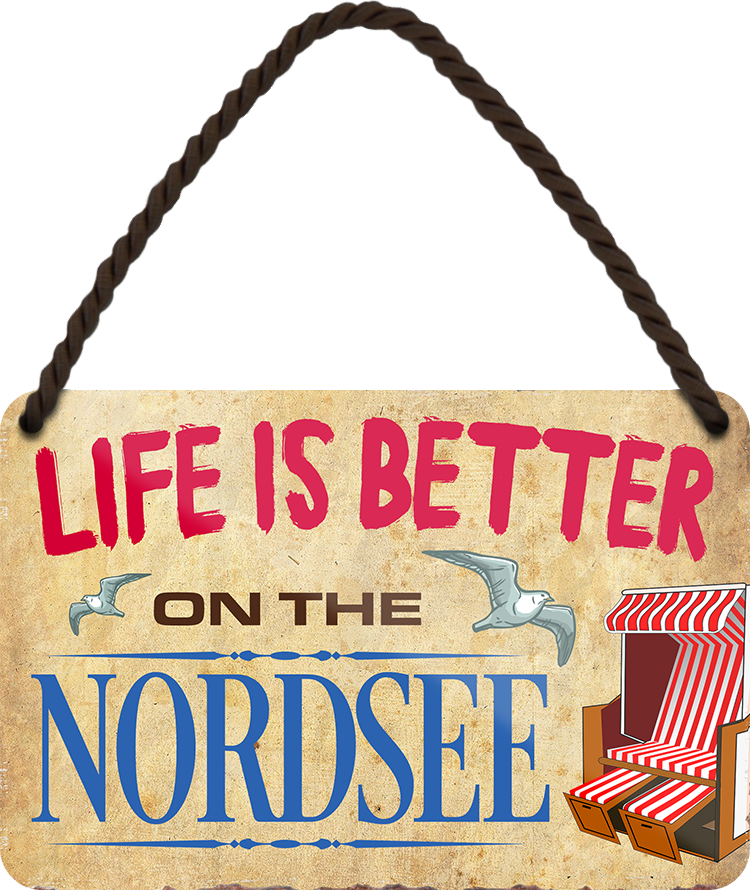 4252024208078	Schilderstore24 	 ''Life is better Nordsee'' Schilderstore24 Blechschilder sind perfekt als Geschenk zu Weihnachten, Geburtstage, Feiern, Partys, Grillabende, Namenstag, Feiertag, Mädelsabend, Hochzeit. Jederzeit stilvoll im Wohnzimmer, Partykeller, Garage, Praxis, Büro, Café, Hauseingang Landschaften Orte Städte Länder Urlaub See berge burgen schloss tal denkmal freizeit meer