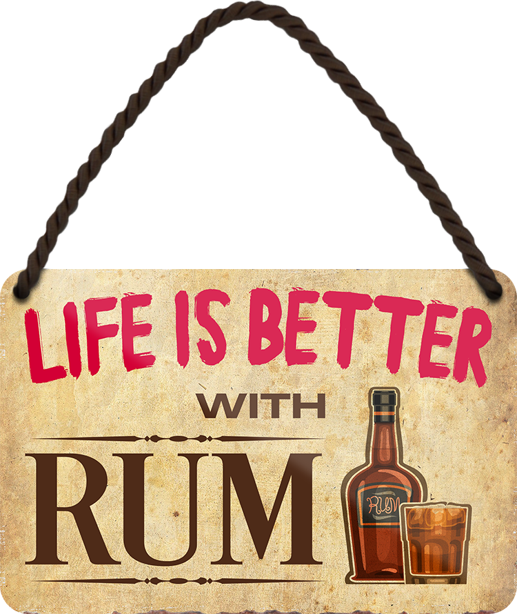 4252024201246	Schilderstore24 	 ''Life is better Rum'' Schilderstore24 Blechschilder sind perfekt als Geschenk zu Weihnachten, Geburtstage, Feiern, Partys, Grillabende, Namenstag, Feiertag, Mädelsabend, Hochzeit. Jederzeit stilvoll im Wohnzimmer, Partykeller, Garage, Praxis, Büro, Café, Hauseingang Alkohol Cocktail Bier Sekt Getränk Bier Alkohol schnaps promille tequila   