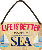4252024208092	Schilderstore24 	 ''Life is better Sea'' Schilderstore24 Blechschilder sind perfekt als Geschenk zu Weihnachten, Geburtstage, Feiern, Partys, Grillabende, Namenstag, Feiertag, Mädelsabend, Hochzeit. Jederzeit stilvoll im Wohnzimmer, Partykeller, Garage, Praxis, Büro, Café, Hauseingang Landschaften Orte Städte Länder Urlaub See berge burgen schloss tal denkmal freizeit meer
