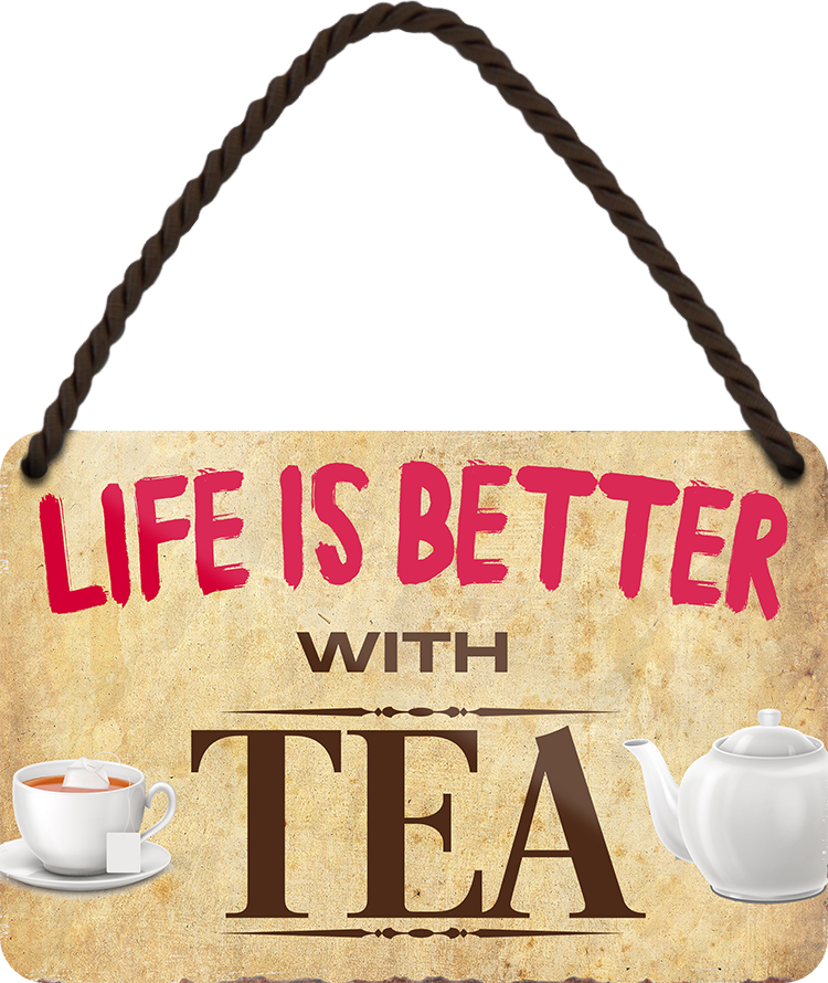 4252024202878	Schilderstore24 	 ''Life is better Tea'' Schilderstore24 Blechschilder sind perfekt als Geschenk zu Weihnachten, Geburtstage, Feiern, Partys, Grillabende, Namenstag, Feiertag, Mädelsabend, Hochzeit. Jederzeit stilvoll im Wohnzimmer, Partykeller, Garage, Praxis, Büro, Café, Hauseingang Lebensmittel Kaffee Kuchen Tee Grill crepes teigware süßigkeit essen grill wurst