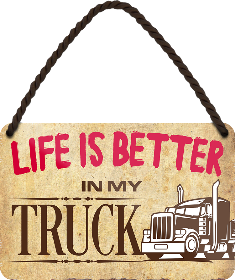 4252024206807	Schilderstore24 	 ''Life is better Truck'' Schilderstore24 Blechschilder sind perfekt als Geschenk zu Weihnachten, Geburtstage, Feiern, Partys, Grillabende, Namenstag, Feiertag, Mädelsabend, Hochzeit. Jederzeit stilvoll im Wohnzimmer, Partykeller, Garage, Praxis, Büro, Café, Hauseingang Mechaniker Auto Motorrad Werkstatt auto werkstatt tüfteln schrauber