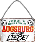 4252024204872	Schilderstore24 	 ''Augsburg ist meine Liebe!'' Schilderstore24 Blechschilder sind perfekt als Geschenk zu Weihnachten, Geburtstage, Feiern, Partys, Grillabende, Namenstag, Feiertag, Mädelsabend, Hochzeit. Jederzeit stilvoll im Wohnzimmer, Partykeller, Garage, Praxis, Büro, Café, Hauseingang Fußball Mannschaft Verein Bolzen Ball sport liga kicken stadion freizeit