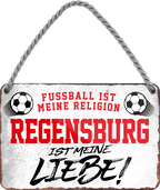 4252024205251Geschenk zu Weihnachten, Geburtstage, Feiern, Partys, Grillabende, Namenstag, Feiertag, Mädelsabend, Hochzeit Wohnzimmer, Partykeller, Garage, Praxis, Büro, Café, Hauseingang Fußball Mannschaft Verein Bolzen Ball sport liga kicken stadion freizeit	Schilderstore24 	 ''Regensburg ist meine Liebe!''