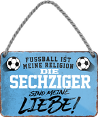 4252024204964	Geschenk zu Weihnachten, Geburtstage, Feiern, Partys, Grillabende, Namenstag, Feiertag, Mädelsabend, Hochzeit Wohnzimmer, Partykeller, Garage, Praxis, Büro, Café, Hauseingang Fußball Mannschaft Verein Bolzen Ball sport liga kicken stadion freizeitSchilderstore24 	 ''Die Sechziger sind meine Liebe!''