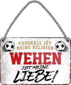 4252024205398Geschenk zu Weihnachten, Geburtstage, Feiern, Partys, Grillabende, Namenstag, Feiertag, Mädelsabend, Hochzeit Wohnzimmer, Partykeller, Garage, Praxis, Büro, Café, Hauseingang Fußball Mannschaft Verein Bolzen Ball sport liga kicken stadion freizeit	Schilderstore24 	 ''Wehen ist meine Liebe!''