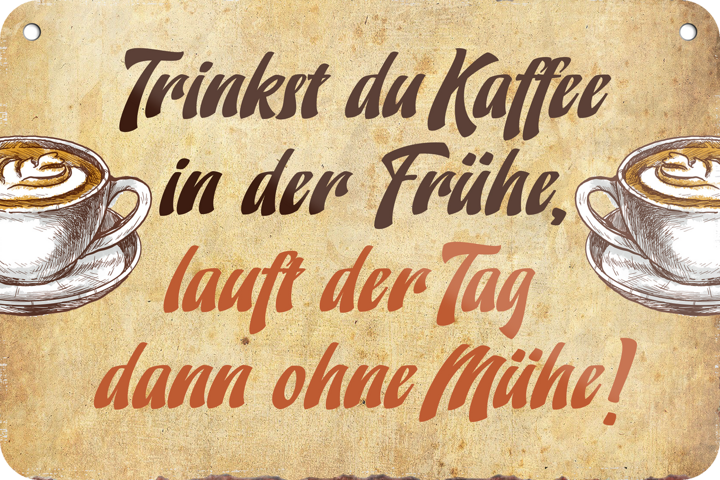 4252024235708		 ''Trinkst du Kaffee in der Frühe'' Schilderstore24 Blechschilder sind perfekt als Geschenk zu Weihnachten, Geburtstage, Feiern, Partys, Grillabende, Namenstag, Feiertag, Mädelsabend, Hochzeit. Jederzeit stilvoll im Wohnzimmer, Partykeller, Garage, Praxis, Büro, Café, Hauseingang Lebensmittel Kaffee Kuchen Sucht café coffee kaffeemaschine getränk essen