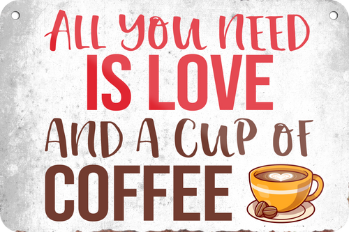 4252024235685		 ''All you need is Love an Coffee'' Schilderstore24 Blechschilder sind perfekt als Geschenk zu Weihnachten, Geburtstage, Feiern, Partys, Grillabende, Namenstag, Feiertag, Mädelsabend, Hochzeit. Jederzeit stilvoll im Wohnzimmer, Partykeller, Garage, Praxis, Büro, Café, Hauseingang Lebensmittel Kaffee Kuchen Sucht café coffee kaffeemaschine getränk essen