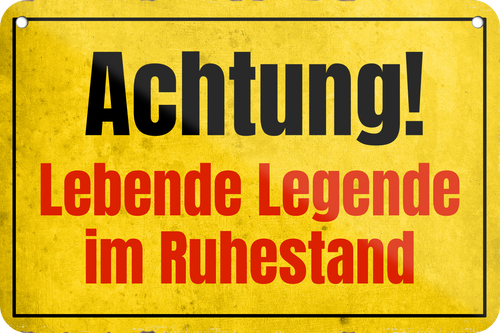 4252024235661		 ''Achtung lebende Lebende im Ruhestand'' Schilderstore24 Blechschilder sind perfekt als Geschenk zu Weihnachten, Geburtstage, Feiern, Partys, Grillabende, Namenstag, Feiertag, Mädelsabend, Hochzeit. Jederzeit stilvoll im Wohnzimmer, Partykeller, Garage, Praxis, Büro, Café, Hauseingang Familie Zuhause Eltern Geschwister oma opa familie mama papa geschwister