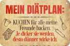 4252024235654		 ''Mein Diätplan Kuchen'' Schilderstore24 Blechschilder sind perfekt als Geschenk zu Weihnachten, Geburtstage, Feiern, Partys, Grillabende, Namenstag, Feiertag, Mädelsabend, Hochzeit. Jederzeit stilvoll im Wohnzimmer, Partykeller, Garage, Praxis, Büro, Café, Hauseingang Lebensmittel Kaffee Kuchen Tee Grill crepes teigware süßigkeit essen grill wurst