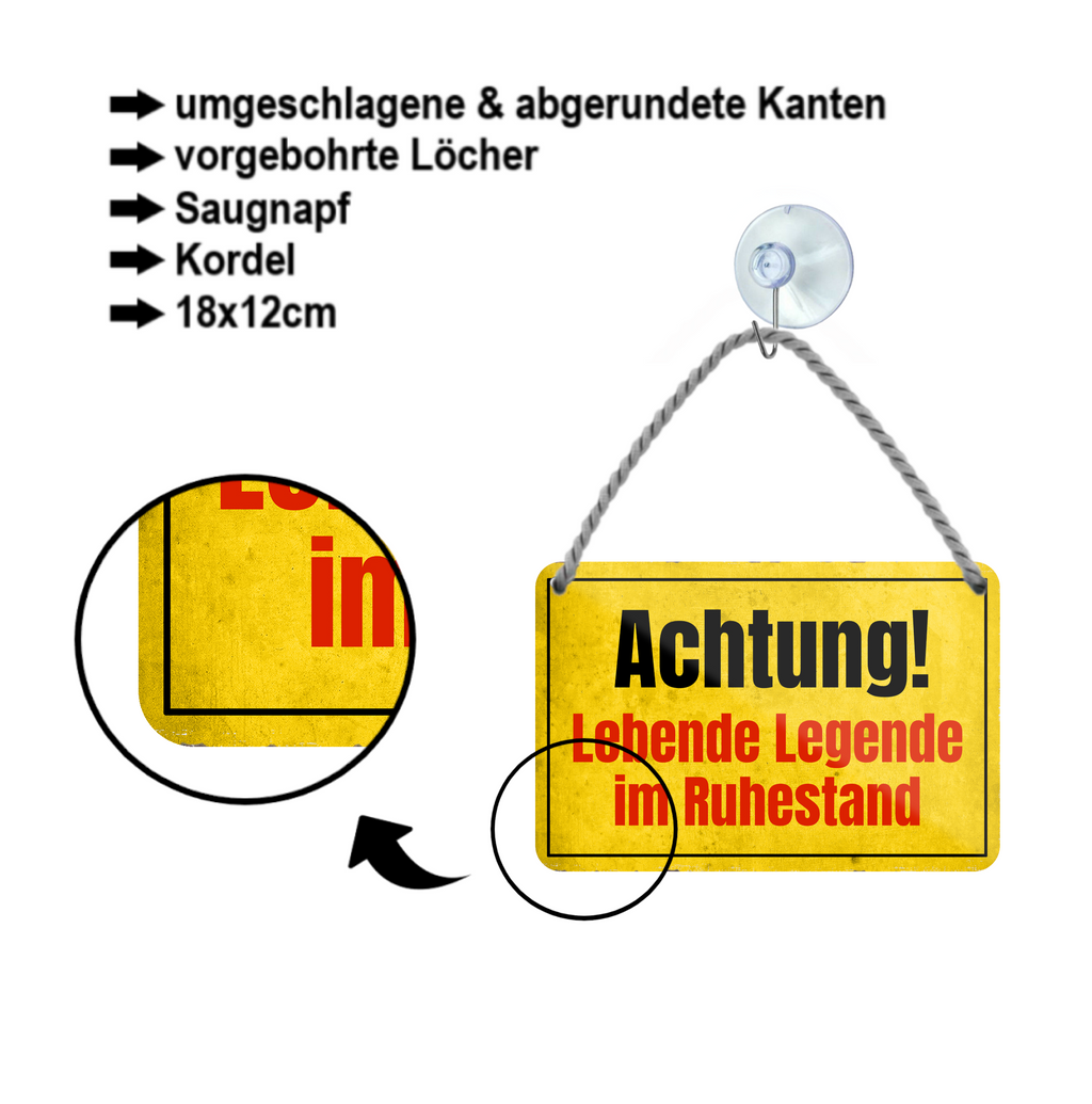 Blechschild ''Achtung lebende Lebende im Ruhestand'' 18x12cm