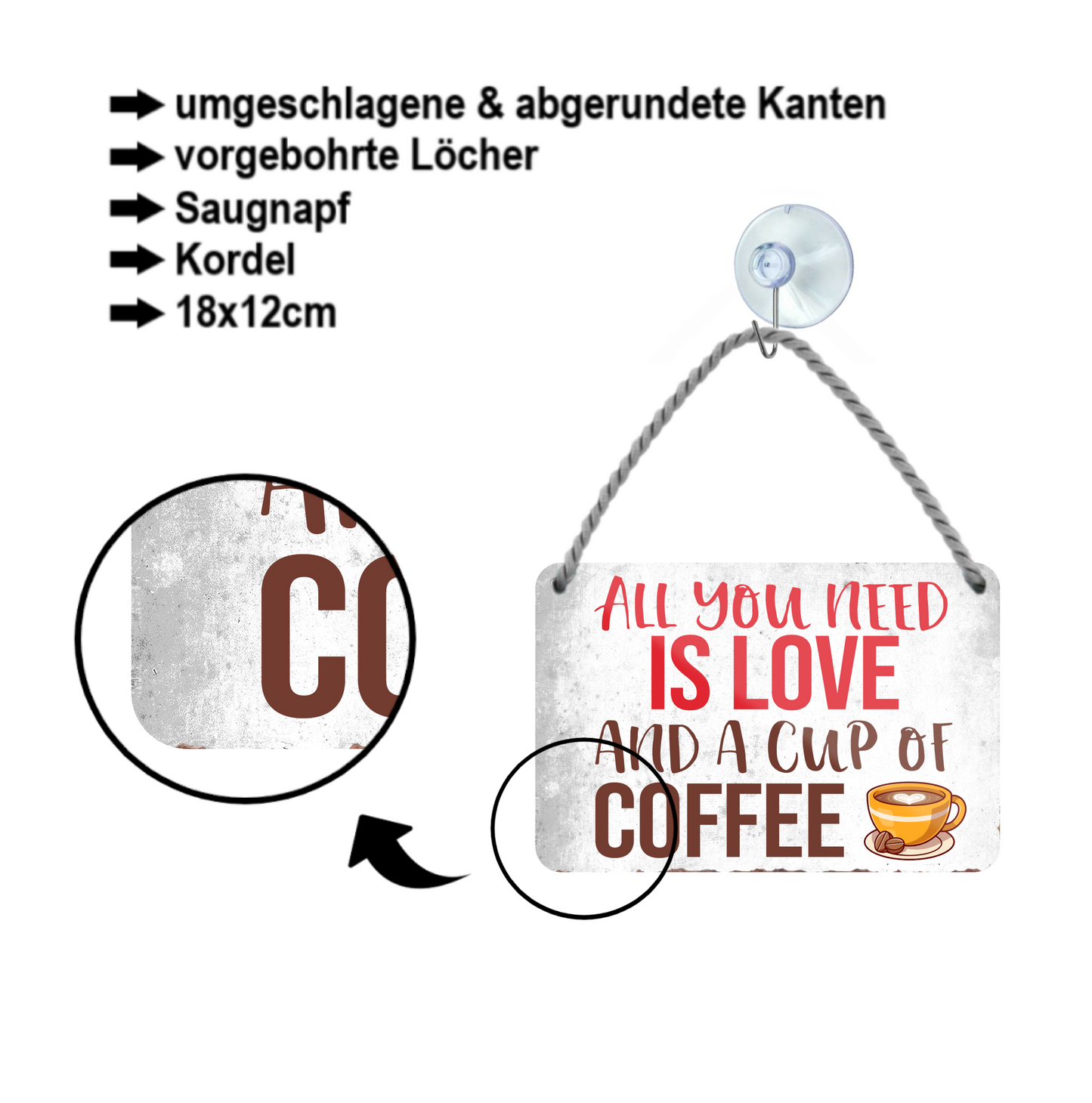 Blechschild ''All you need is Love an Coffee'' 18x12cm