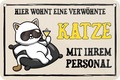 4252024235715		 ''Hier wohnt eine verwöhnte Katze'' Schilderstore24 Blechschilder sind perfekt als Geschenk zu Weihnachten, Geburtstage, Feiern, Partys, Grillabende, Namenstag, Feiertag, Mädelsabend, Hochzeit Wohnzimmer, Partykeller, Garage, Praxis, Büro, Café, Hauseingang Haustier Tier Freund knuddelig Zuhause Katze Hund Hamster Meerschwein haustier