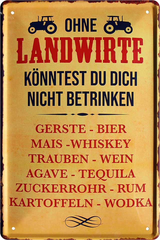 4252024213959 Schilderstore24 Schilderstore24 Blechschilder sind perfekt als Geschenk zu Weihnachten, Geburtstage, Feiern, Partys, Grillabende, Namenstag, Feiertag, Mädelsabend, Hochzeit. Jederzeit stilvoll im Wohnzimmer, Partykeller, Garage, Praxis, Büro, Café, Hauseingang Alkohol Kasten Bier Saufen Getränk Bier Alkohol schaumkrone promille hopfen	 ''Ohne Landwirte .. nicht betrinken''		20x30cm