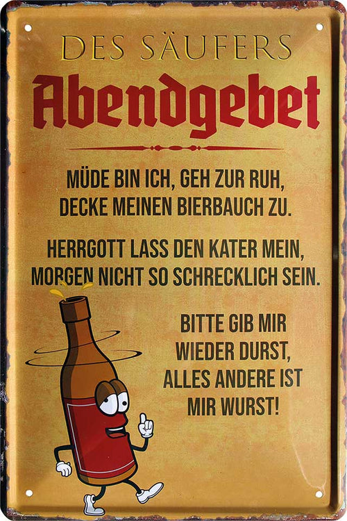 4252024213744 Schilderstore24 Schilderstore24 Blechschilder sind perfekt als Geschenk zu Weihnachten, Geburtstage, Feiern, Partys, Grillabende, Namenstag, Feiertag, Mädelsabend, Hochzeit. Jederzeit stilvoll im Wohnzimmer, Partykeller, Garage, Praxis, Büro, Café, Hauseingang Alkohol Kasten Bier Saufen Getränk Bier Alkohol schaumkrone promille hopfen	 ''Des Säufers Abendgebet''		20x30cm