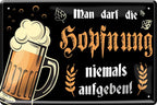 4252024213850 Schilderstore24 Schilderstore24 Blechschilder sind perfekt als Geschenk zu Weihnachten, Geburtstage, Feiern, Partys, Grillabende, Namenstag, Feiertag, Mädelsabend, Hochzeit. Jederzeit stilvoll im Wohnzimmer, Partykeller, Garage, Praxis, Büro, Café, Hauseingang Alkohol Kasten Bier Saufen Getränk Bier Alkohol schaumkrone promille hopfen	 ''Hopfnung niemals aufgeben''		20x30cm