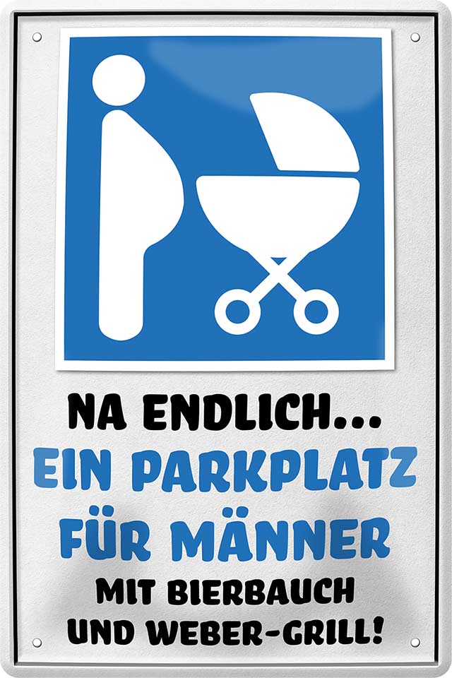 4252024215601 Schilderstore24 Schilderstore24 Blechschilder sind perfekt als Geschenk zu Weihnachten, Geburtstage, Feiern, Partys, Grillabende, Namenstag, Feiertag, Mädelsabend, Hochzeit. Jederzeit stilvoll im Wohnzimmer, Partykeller, Garage, Praxis, Büro, Café, Hauseingang Lebensmittel Kaffee Kuchen Tee Grill crepes teigware süßigkeit essen grill wurst	 ''Ein Parkplatz für Männer Bierbauch''		20x30cm