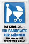 4252024215601 Schilderstore24 Schilderstore24 Blechschilder sind perfekt als Geschenk zu Weihnachten, Geburtstage, Feiern, Partys, Grillabende, Namenstag, Feiertag, Mädelsabend, Hochzeit. Jederzeit stilvoll im Wohnzimmer, Partykeller, Garage, Praxis, Büro, Café, Hauseingang Lebensmittel Kaffee Kuchen Tee Grill crepes teigware süßigkeit essen grill wurst	 ''Ein Parkplatz für Männer Bierbauch''		20x30cm