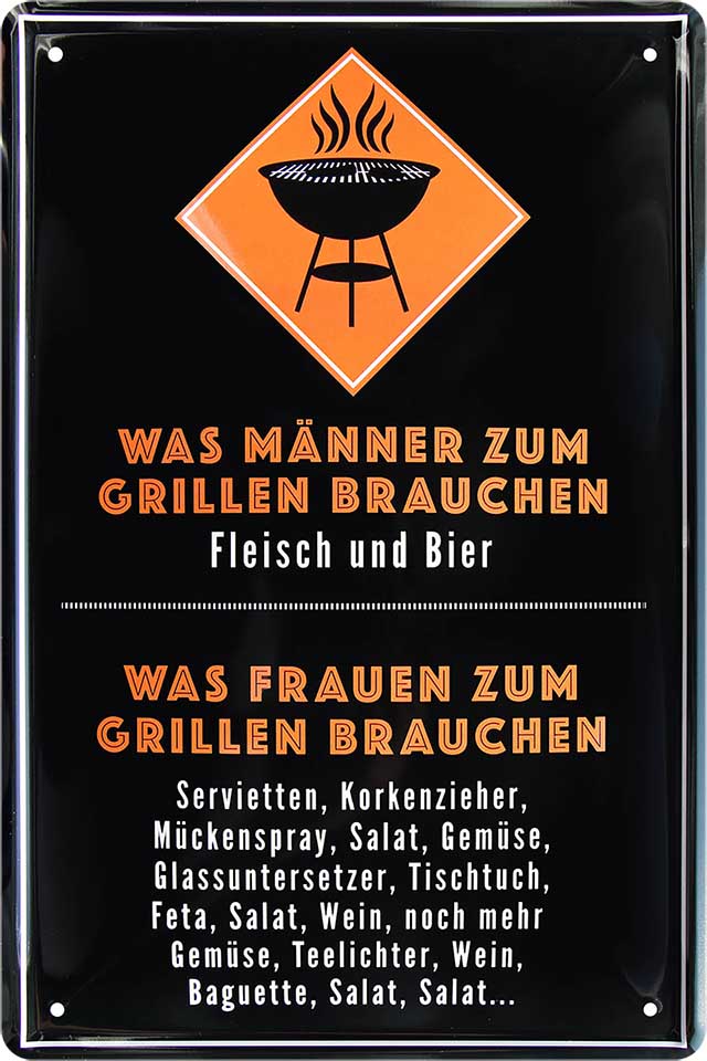 4252024215731 Schilderstore24 Schilderstore24 Blechschilder sind perfekt als Geschenk zu Weihnachten, Geburtstage, Feiern, Partys, Grillabende, Namenstag, Feiertag, Mädelsabend, Hochzeit. Jederzeit stilvoll im Wohnzimmer, Partykeller, Garage, Praxis, Büro, Café, Hauseingang Lebensmittel Kaffee Kuchen Tee Grill crepes teigware süßigkeit essen grill wurst	 ''Was Männer zum Grillen brauchen Fleisch Bier (Schwarz Orange)''		20x30cm