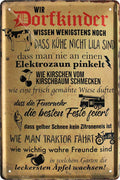 4252024215274 Schilderstore24 Schilderstore24 Blechschilder sind perfekt als Geschenk zu Weihnachten, Geburtstage, Feiern, Partys, Grillabende, Namenstag, Feiertag, Mädelsabend, Hochzeit. Jederzeit stilvoll im Wohnzimmer, Partykeller, Garage, Praxis, Büro, Café, Hauseingang Dorf Land Nachbar Freunde Natur dorf land landleben natur idylle	 ''Wir Dorfkinder wissen noch Kühe nicht lila (braun)''		20x30cm