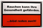 4252024219838 Schilderstore24 Schilderstore24 Blechschilder sind perfekt als Geschenk zu Weihnachten, Geburtstage, Feiern, Partys, Grillabende, Namenstag, Feiertag, Mädelsabend, Hochzeit. Jederzeit stilvoll im Wohnzimmer, Partykeller, Garage, Praxis, Büro, Café, Hauseingang Sarkasmus Ironie Funny Schwarzer Humor faul dumm fun rente lästern teufel	 ''Rauchen kann ihre Gesundheit gefährden.. blöd reden auch''		20x30cm