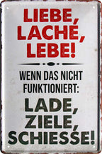 4252024219739 Schilderstore24 Schilderstore24 Blechschilder sind perfekt als Geschenk zu Weihnachten, Geburtstage, Feiern, Partys, Grillabende, Namenstag, Feiertag, Mädelsabend, Hochzeit. Jederzeit stilvoll im Wohnzimmer, Partykeller, Garage, Praxis, Büro, Café, Hauseingang Sarkasmus Ironie Funny Schwarzer Humor faul dumm fun rente lästern teufel	 ''Liebe, Lache, Lebe. Lade,Ziele, Schiesse''		20x30cm
