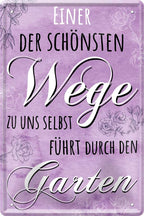 4252024217438 Schilderstore24 Schilderstore24 Blechschilder sind perfekt als Geschenk zu Weihnachten, Geburtstage, Feiern, Partys, Grillabende, Namenstag, Feiertag, Mädelsabend, Hochzeit. Jederzeit stilvoll im Wohnzimmer, Partykeller, Garage, Praxis, Büro, Café, Hauseingang Garten Haushalt Heim Zuhause Gartenarbeit Hausarbeit Zuhause Blumen	 ''Einer der schönsten Wege führt durch den Garten''		20x30cm