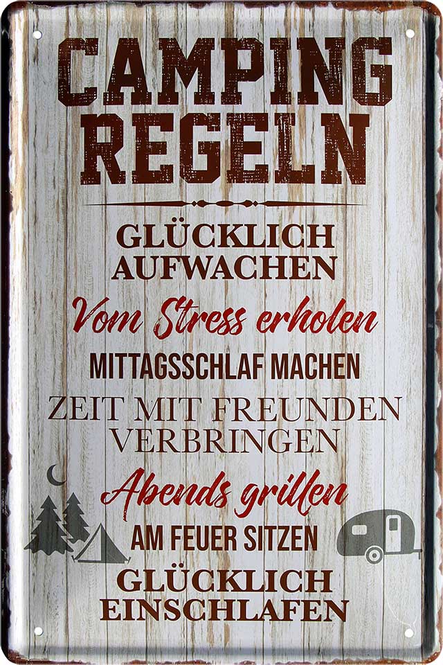 4252024216172 Schilderstore24 Schilderstore24 Blechschilder sind perfekt als Geschenk zu Weihnachten, Geburtstage, Feiern, Partys, Grillabende, Namenstag, Feiertag, Mädelsabend, Hochzeit. Jederzeit stilvoll im Wohnzimmer, Partykeller, Garage, Praxis, Büro, Café, Hauseingang Camping Natur Wald Freiheit wandern campen outdoor natur roadtripp	 ''Camping Regeln. Glücklich aufwachen. Stress erholen''		20x30cm