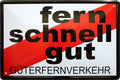 4252024221732 Schilderstore24 Schilderstore24 Blechschilder sind perfekt als Geschenk zu Weihnachten, Geburtstage, Feiern, Partys, Grillabende, Namenstag, Feiertag, Mädelsabend, Hochzeit. Jederzeit stilvoll im Wohnzimmer, Partykeller, Garage, Praxis, Büro, Café, Hauseingang Schiffe Flugzeuge Boote Lokomotiven Eisenbahn dampfer jet kriegsschiffe titanic	 ''Fern Schnell Gut. Güterfernverkehr''		20x30cm
