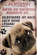 4252024217889 Schilderstore24 Schilderstore24 Blechschilder sind perfekt als Geschenk zu Weihnachten, Geburtstage, Feiern, Partys, Grillabende, Namenstag, Feiertag, Mädelsabend, Hochzeit. Jederzeit stilvoll im Wohnzimmer, Partykeller, Garage, Praxis, Büro, Café, Hauseingang Haustier Tier Freund knuddelig Zuhause Katze Hund Hamster Meerschwein haustier	 ''Mops Achtung. bevor sie eintreten bedenken sie''		20x30cm