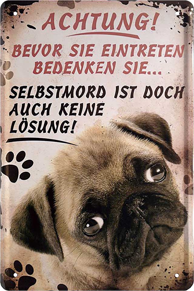 4252024217889 Schilderstore24 Schilderstore24 Blechschilder sind perfekt als Geschenk zu Weihnachten, Geburtstage, Feiern, Partys, Grillabende, Namenstag, Feiertag, Mädelsabend, Hochzeit. Jederzeit stilvoll im Wohnzimmer, Partykeller, Garage, Praxis, Büro, Café, Hauseingang Haustier Tier Freund knuddelig Zuhause Katze Hund Hamster Meerschwein haustier	 ''Mops Achtung. bevor sie eintreten bedenken sie''		20x30cm