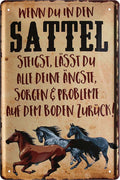 4252024218985 Schilderstore24 	Schilderstore24 Blechschilder sind perfekt als Geschenk zu Weihnachten, Geburtstage, Feiern, Partys, Grillabende, Namenstag, Feiertag, Mädelsabend, Hochzeit. Jederzeit stilvoll im Wohnzimmer, Partykeller, Garage, Praxis, Büro, Café, Hauseingang Nutztier Pferd Reiten Pony Stall sattel ausreiten pferd tier landwirtschaft ''Wenn du in den Sattel steigst, lässt du Ängste zurück''		20x30cm