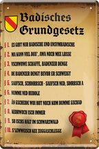 4252024216042 Schilderstore24 Schilderstore24 Blechschilder sind perfekt als Geschenk zu Weihnachten, Geburtstage, Feiern, Partys, Grillabende, Namenstag, Feiertag, Mädelsabend, Hochzeit. Jederzeit stilvoll im Wohnzimmer, Partykeller, Garage, Praxis, Büro, Café, Hauseingang Gesetze Gewohnheiten Regeln Lebensstil verordnung statut grundsatz altbekannt kultur	 ''Badisches Grundgesetz''		20x30cm