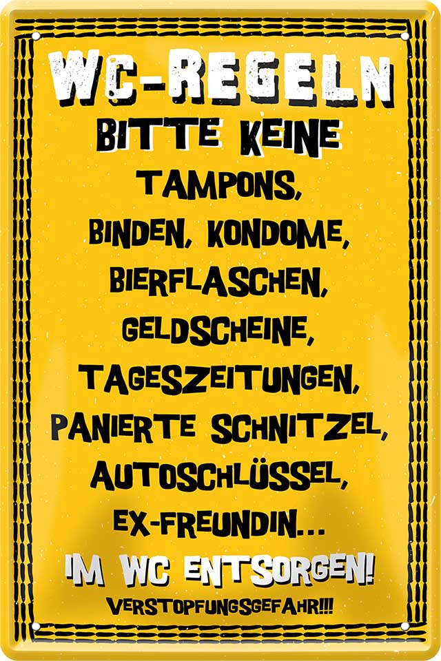 4252024218404 Schilderstore24 Schilderstore24 Blechschilder sind perfekt als Geschenk zu Weihnachten, Geburtstage, Feiern, Partys, Grillabende, Namenstag, Feiertag, Mädelsabend, Hochzeit. Jederzeit stilvoll im Wohnzimmer, Partykeller, Garage, Praxis, Büro, Café, Hauseingang Zuhause WC Open Closed Badezimmer toilette scheißhaus putzen haushalt heim	 ''WC-Regeln. Bitte keine Tampons, Binden''		20x30cm