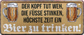 4252024222821 Schilderstore24 Schilderstore24 Blechschilder sind perfekt als Geschenk zu Weihnachten, Geburtstage, Feiern, Partys, Grillabende, Namenstag, Feiertag, Mädelsabend, Hochzeit. Jederzeit stilvoll im Wohnzimmer, Partykeller, Garage, Praxis, Büro, Café, Hauseingang Alkohol Kasten Bier Saufen Getränk Bier Alkohol schaumkrone promille hopfen ''Der Kopf tut weh, Füsse stinken.. Bier zu trinken'' 28x12cm