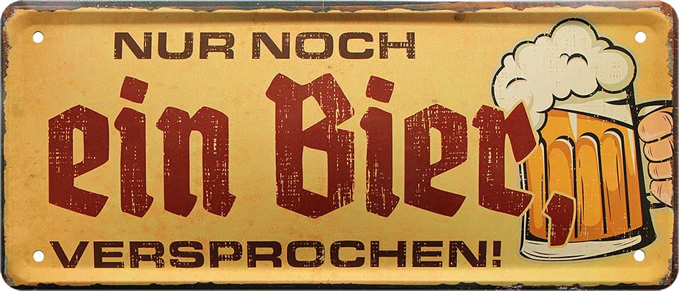 4252024223057 Schilderstore24 Schilderstore24 Blechschilder sind perfekt als Geschenk zu Weihnachten, Geburtstage, Feiern, Partys, Grillabende, Namenstag, Feiertag, Mädelsabend, Hochzeit. Jederzeit stilvoll im Wohnzimmer, Partykeller, Garage, Praxis, Büro, Café, Hauseingang Alkohol Kasten Bier Saufen Getränk Bier Alkohol schaumkrone promille hopfen	 ''Nur noch ein Bier, versprochen''		28x12cm
