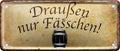 4252024222807 Schilderstore24 Schilderstore24 Blechschilder sind perfekt als Geschenk zu Weihnachten, Geburtstage, Feiern, Partys, Grillabende, Namenstag, Feiertag, Mädelsabend, Hochzeit. Jederzeit stilvoll im Wohnzimmer, Partykeller, Garage, Praxis, Büro, Café, Hauseingang Alkohol Kasten Bier Saufen Getränk Bier Alkohol schaumkrone promille hopfen ''Draußen nur Fässchen'' 28x12cm