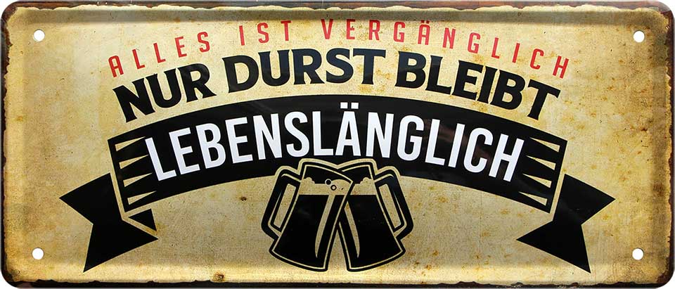 4252024223040 Schilderstore24 	Schilderstore24 Blechschilder sind perfekt als Geschenk zu Weihnachten, Geburtstage, Feiern, Partys, Grillabende, Namenstag, Feiertag, Mädelsabend, Hochzeit. Jederzeit stilvoll im Wohnzimmer, Partykeller, Garage, Praxis, Büro, Café, Hauseingang Alkohol Kasten Bier Saufen Getränk Bier Alkohol schaumkrone promille hopfen ''Nur Durst bleibt lebenslänglich''		28x12cm