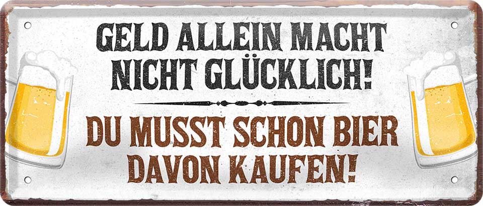 4252024222883 Schilderstore24 	Schilderstore24 Blechschilder sind perfekt als Geschenk zu Weihnachten, Geburtstage, Feiern, Partys, Grillabende, Namenstag, Feiertag, Mädelsabend, Hochzeit. Jederzeit stilvoll im Wohnzimmer, Partykeller, Garage, Praxis, Büro, Café, Hauseingang Alkohol Kasten Bier Saufen Getränk Bier Alkohol schaumkrone promille hopfen ''Geld macht nicht glücklich. musst Bier davon kaufen''		28x12cm