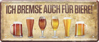 4252024222913 Schilderstore24 	Schilderstore24 Blechschilder sind perfekt als Geschenk zu Weihnachten, Geburtstage, Feiern, Partys, Grillabende, Namenstag, Feiertag, Mädelsabend, Hochzeit. Jederzeit stilvoll im Wohnzimmer, Partykeller, Garage, Praxis, Büro, Café, Hauseingang Alkohol Kasten Bier Saufen Getränk Bier Alkohol schaumkrone promille hopfen ''Ich bremse auf für Biere''		28x12cm
