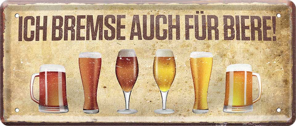 4252024222913 Schilderstore24 	Schilderstore24 Blechschilder sind perfekt als Geschenk zu Weihnachten, Geburtstage, Feiern, Partys, Grillabende, Namenstag, Feiertag, Mädelsabend, Hochzeit. Jederzeit stilvoll im Wohnzimmer, Partykeller, Garage, Praxis, Büro, Café, Hauseingang Alkohol Kasten Bier Saufen Getränk Bier Alkohol schaumkrone promille hopfen ''Ich bremse auf für Biere''		28x12cm