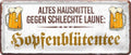 4252024222623 Schilderstore24 Schilderstore24 Blechschilder sind perfekt als Geschenk zu Weihnachten, Geburtstage, Feiern, Partys, Grillabende, Namenstag, Feiertag, Mädelsabend, Hochzeit. Jederzeit stilvoll im Wohnzimmer, Partykeller, Garage, Praxis, Büro, Café, Hauseingang Alkohol Kasten Bier Saufen Getränk Bier Alkohol schaumkrone promille hopfen	 ''Altes Hausmittel gegen schlechte Laune. Hopfenblütentee''		28x12cm
