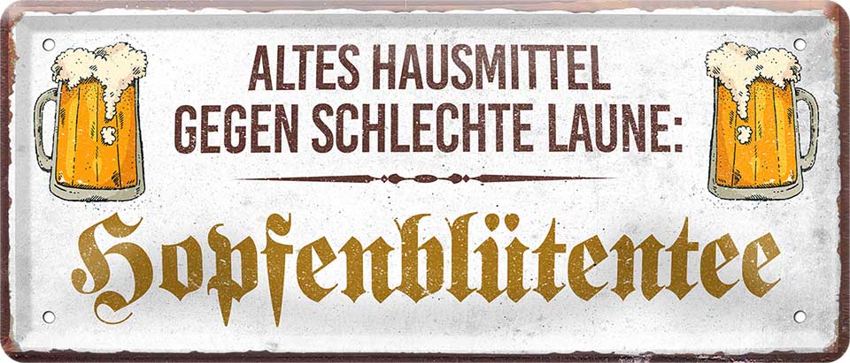 4252024222623 Schilderstore24 Schilderstore24 Blechschilder sind perfekt als Geschenk zu Weihnachten, Geburtstage, Feiern, Partys, Grillabende, Namenstag, Feiertag, Mädelsabend, Hochzeit. Jederzeit stilvoll im Wohnzimmer, Partykeller, Garage, Praxis, Büro, Café, Hauseingang Alkohol Kasten Bier Saufen Getränk Bier Alkohol schaumkrone promille hopfen	 ''Altes Hausmittel gegen schlechte Laune. Hopfenblütentee''		28x12cm