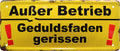 4252024225723 Schilderstore24 	Schilderstore24 Blechschilder sind perfekt als Geschenk zu Weihnachten, Geburtstage, Feiern, Partys, Grillabende, Namenstag, Feiertag, Mädelsabend, Hochzeit. Jederzeit stilvoll im Wohnzimmer, Partykeller, Garage, Praxis, Büro, Café, Hauseingang Sarkasmus Ironie Funny Schwarzer Humor faul dumm fun rente lästern teufel ''Außer Betrieb Geduldsfaden gerissen''		28x12cm