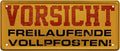 4252024226461 Schilderstore24 Schilderstore24 Blechschilder sind perfekt als Geschenk zu Weihnachten, Geburtstage, Feiern, Partys, Grillabende, Namenstag, Feiertag, Mädelsabend, Hochzeit. Jederzeit stilvoll im Wohnzimmer, Partykeller, Garage, Praxis, Büro, Café, Hauseingang Sarkasmus Ironie Funny Schwarzer Humor faul dumm fun rente lästern teufel	 ''Vorsicht freilaufende Vollpfosten''		28x12cm