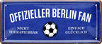 4252024227369 Schilderstore24 Schilderstore24 Blechschilder sind perfekt als Geschenk zu Weihnachten, Geburtstage, Feiern, Partys, Grillabende, Namenstag, Feiertag, Mädelsabend, Hochzeit. Jederzeit stilvoll im Wohnzimmer, Partykeller, Garage, Praxis, Büro, Café, Hauseingang Fußball Mannschaft Verein Bolzen Ball sport liga kicken stadion freizeit	 ''Offizieller Berliner Fan''		28x12cm