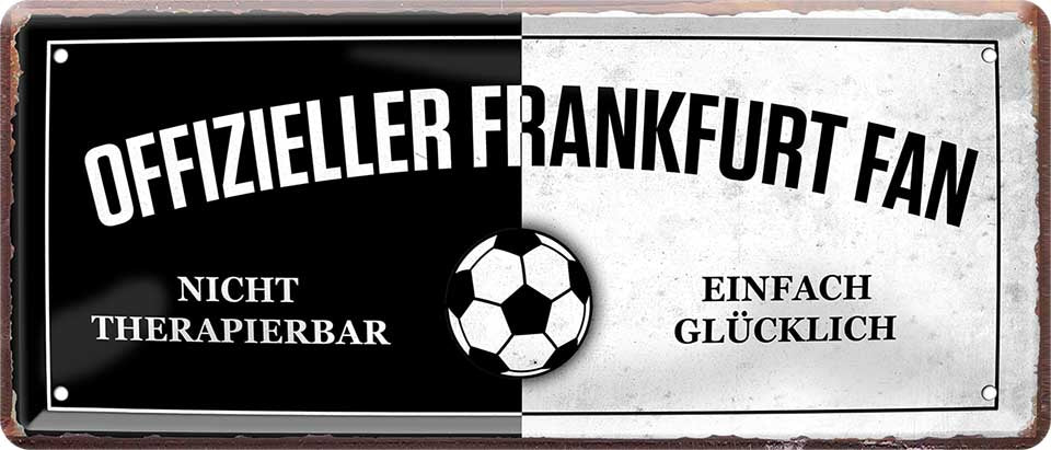 4252024227420 Schilderstore24 	Schilderstore24 Blechschilder sind perfekt als Geschenk zu Weihnachten, Geburtstage, Feiern, Partys, Grillabende, Namenstag, Feiertag, Mädelsabend, Hochzeit. Jederzeit stilvoll im Wohnzimmer, Partykeller, Garage, Praxis, Büro, Café, Hauseingang Fußball Mannschaft Verein Bolzen Ball sport liga kicken stadion freizeit ''Offizieller Frankfurter Fan''		28x12cm